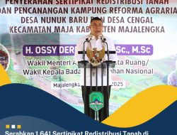 Serahkan 1.641 Sertipikat Redistribusi Tanah di Kabupaten Majalengka, Wamen Ossy: Komitmen Negara Wujudkan Keadilan dan Kesejahteraan Rakyat