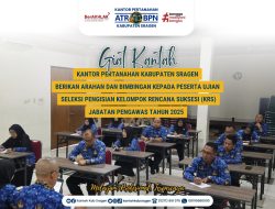 Kantor Pertanahan Kabupaten Sragen Berikan Arahan dan Bimbingan Kepada Peserta Ujian Seleksi Pengisian Kelompok Rencana Suksesi (KRS) Jabatan Pengawas Tahun 2025
