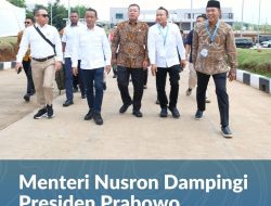 Menteri Nusron Dampingi Presiden Prabowo Resmikan Kawasan Ekonomu Khusus Industropolis Batang