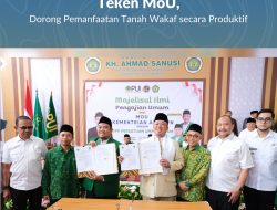 Menteri Nusron dan Ketua DPP PUI Teken MoU, Dorong Pemanfaatan Tanah Wakaf secara Produktif
