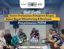 Kantor Pertanahan Sragen Gelar Rapat Monev Penyelesaian PDDM