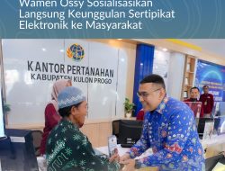 Kunjungi Kantah Kabupaten Kulon Progo, Wamen Ossy Sosialisasikan Langsung Keunggulan Sertipikat Elektronik ke Masyarakat