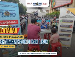 Optimalisasi Pelayanan, Kantor Pertanahan Kabupaten Sragen Hadir di Hari Libur pada Minggu, 11 Mei 2025