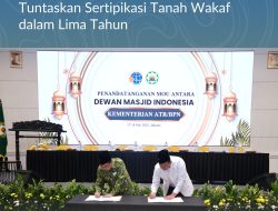 Teken MoU dengan DMI, Menteri Nusron Berkomitmen Tuntaskan Sertipikasi Tanah Wakaf dalam Lima Tahun