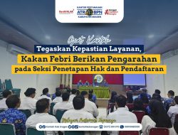 Tegaskan Kepastian Layanan, Kakan Febri Berikan Pengarahan pada Seksi Penetapan Hak dan Pendaftaran
