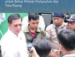 Menteri Nusron Rencanakan Rakor dengan Pemda Sulawesi Tenggara untuk Bahas Kinerja Pertanahan dan Tata Ruang