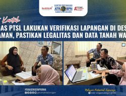 Satgas PTSL Lakukan Verifikasi Lapangan di Desa Taraman, Pastikan Legalitas dan Data Tanah Wakaf
