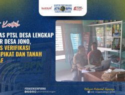 Satgas PTSL Desa Lengkap Sasar Desa Jono, Fokus Verifikasi Sertipikat dan Tanah Wakaf