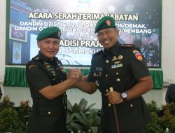 Estafet Kepemimpinan Kodim di Jajaran Korem 073/Makutarama Resmi Bergulir