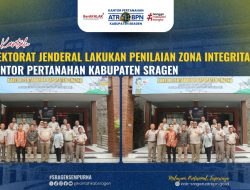 BPN Sragen Terima Kunjungan Inspektorat Jenderal: Penguatan Komitmen Pembangunan Zona Integritas