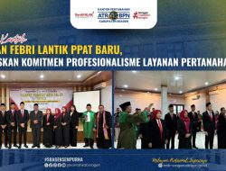 Kakan Febri Lantik PPAT Baru, Tegaskan Komitmen Profesionalisme Layanan Pertanahan