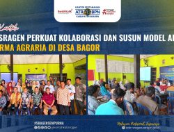 BPN Sragen Perkuat Kolaborasi dan Susun Model Akses Reforma Agraria di Desa Bagor