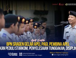 Apel Pagi Kantah Sragen Tekankan Disiplin, Starkom, dan Perkenalan Pejabat Baru