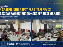BPN Sragen Ikuti Rapat Fasilitasi Revisi Batas Daerah Grobogan–Sragen di Semarang