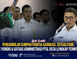 Pengambilan Sumpah Panitia Ajudikasi, Satgas Fisik, Satgas yuridis & Satgas Administrasi PTSL Desa Lengkap Teringtegrasi