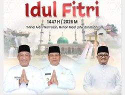Selamat Hari Raya Idul Fitri 1 Sawal 1447 H / 2026, Minal Aidin Wal Faidzin, Mohon Maaf Lahir Dan Bathin