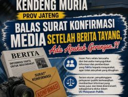 Cabang Dinas ESDM Kendeng Muria Prov Jateng Balas Surat Konfirmasi Media Setelah Berita Tayang”, Ada Apakah Gerangan..?!