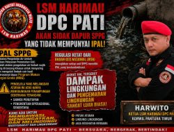 Ketua LSM Harimau Pati Cak Wito : Tegaskan Akan Sidak Dapur SPPG yang Belum Memiliki IPAL