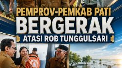 Pemprov-Pemkab Pati Bergerak Atasi Rob Tunggulsari