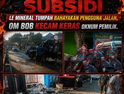Diduga Armada Pengangkut BBM Solar Subsidi Le Mineral Tumpah Bahayakan Pengguna Jalan, Om Bob Kecam Keras Oknum Pemilik