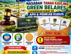 Dapatkan Kepastian Hukum, Nasabah Tanah Kavling Green Belares Layangkan Surat Ke APH & Pemkab Kudus