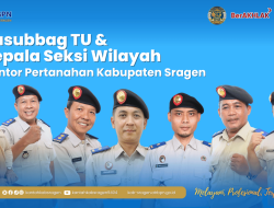 Kantor Pertanahan Kabupaten Sragen Terapkan SOTK Kewilayahan sebagai Bagian dari Pilot Project Transformasi Layanan Pertanahan