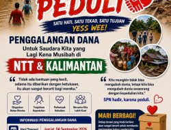 Penggalangan Dana Kemanusiaan untuk Saudara Kita di NTT & Kalimantan