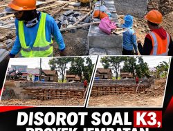 Disorot Soal K3, Proyek Jembatan Dadirejo Diduga Baru Tertib Pakai APD Setelah Dikonfirmasi
