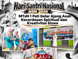 HSN 2026, MTsN 1 Pati Gelar Ajang Asah Kecerdasan Spiritual dan Kreativitas Siswa